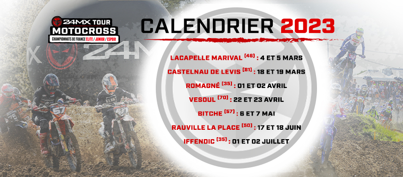DÉCOUVREZ LE CALENDRIER 2023 DU CHAMPIONNAT DE FRANCE 24MXTOUR