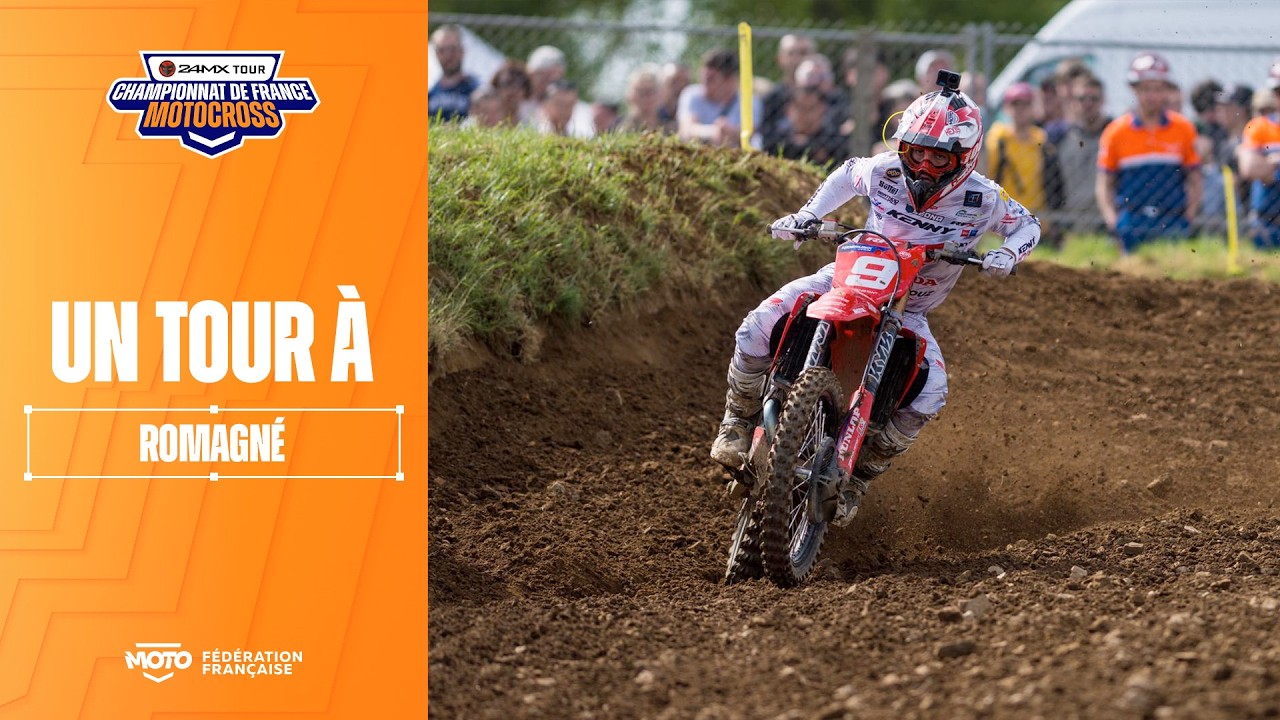 Le tour du @24MXofficial Tour en caméra embarquée avec Thibault Bénistant, let’s go !